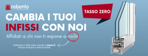 Finanziamento infissi a tasso zero: perché la soluzione Nobento è la scelta più sicura