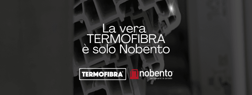 La vera TERMOFIBRA è solo Nobento